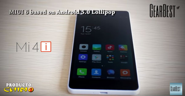 Xiaomi Mi4i de venta en GearBest por tan solo USD8