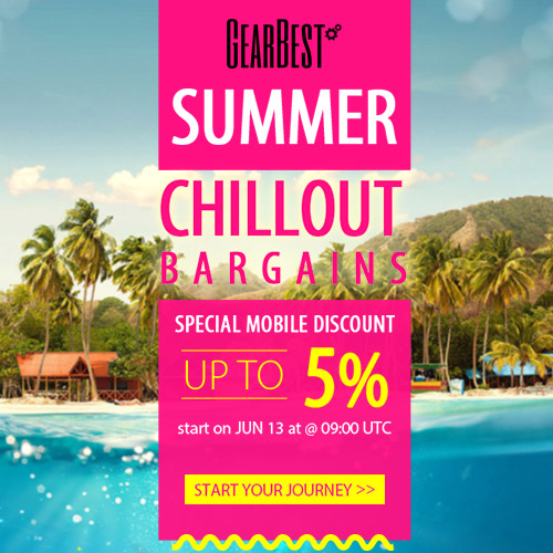 Gearbest Summer Chillout Promotion 2016