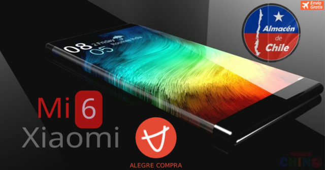 Xiaomi Mi6 6GB RAM Alegrecompra Chile