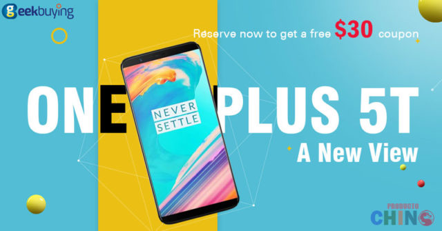 $30 Descuento para OnePlus 5T Geekbuying