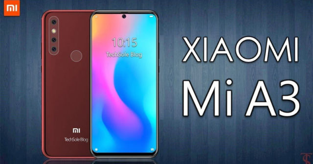 Xiaomi Mi A3, todos los rumores de este popular teléfono inteligente