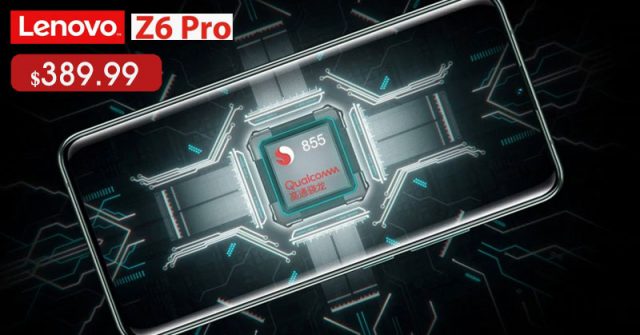 Lanzamiento Lenovo Z6 PRO en Aliexpress a solo US$389.99 | Es 4G LTE con 6GB + 128GB