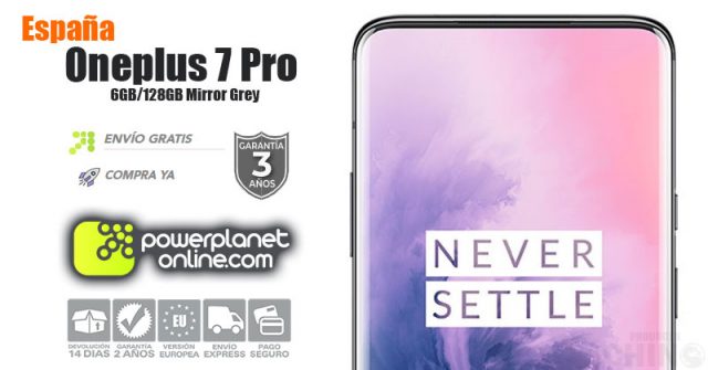 Oneplus 7 Pro Comprar España con 6GB/128GB Mirror Grey por 577,69€ en Powerplanetonline