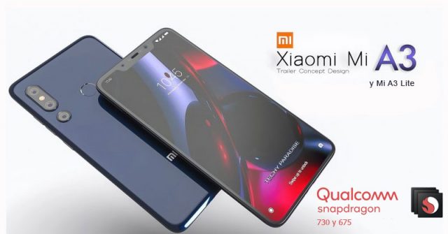 Xiaomi Mi A3 y A3 Lite podrían venir con chips mejorados: Snapdragon 730 y 675