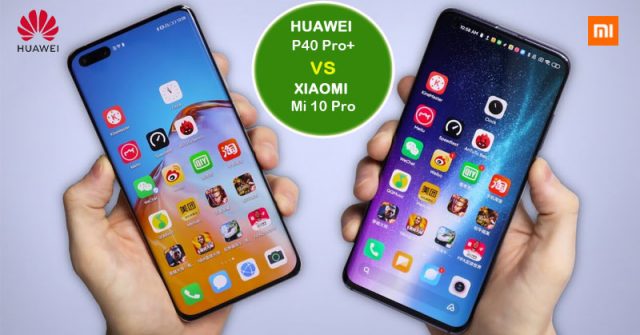 Huawei P40 Pro+ vs Xiaomi Mi 10 Pro ¿Cuál es mejor?
