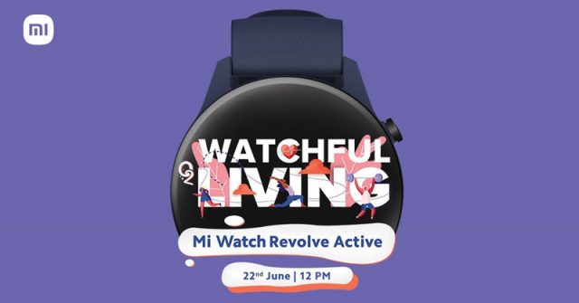 Xiaomi lanzará Mi Watch Revolve Active en India el 22 de junio