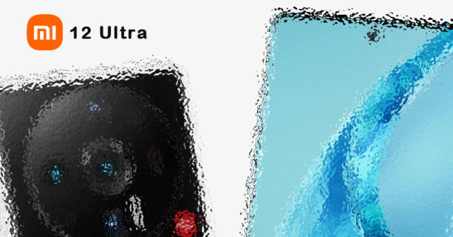 Los renders del Xiaomi 12 Ultra revelan el diseño final con la configuración de la cámara marca Leica