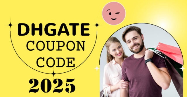 DHgate Cupones Descuento 2025