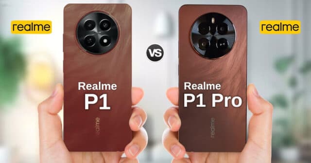 Realme P1 vs Realme P1 Pro